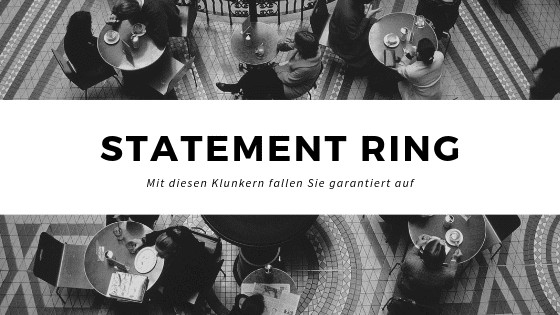 Statement-Ring – mit diesen Klunkern fallen Sie garantiert auf